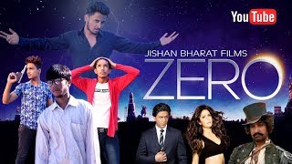 Zero Official Trailer Shahrukh khan Zero  Jishan Bharat Films  Short Film [upl. by Emile]