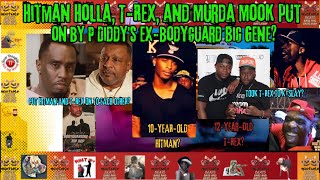 Hitman Holla TRex and Murda Mook put on by P Diddys exbodyguard Big Gene [upl. by Gretna]