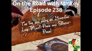 Episode 238  The ins and outs of Lightning Lane MultiPass and SinglePass [upl. by Lamont]