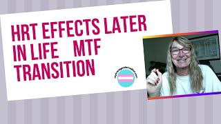 HRT effects Later in Life MTF Transition [upl. by Lerrej]