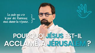 Dimanche des Rameaux  Pourquoi Jésus estil acclamé à Jérusalem [upl. by Neliac]