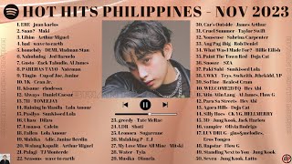 HOT HITS PHILIPPINES  NOVEMBER 2023 UPDATED SPOTIFY PLAYLIST [upl. by Eleen804]