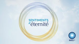 Sentiments déternité  Documentaire [upl. by Levesque]