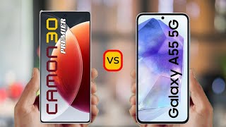 Tecno Camon 30 Premier vs Samsung Galaxy A55 [upl. by Sorilda]