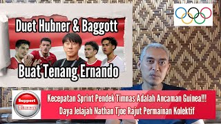 All Out Duet Hubner amp Baggott Sin TaeYong Beri Peran Khusus Nathan Tjoe Timnas U23 VS Guinea [upl. by Teddy]