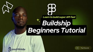 Buildship Basics Unlock Your APP Superpower with APIs [upl. by Aerdnaid761]