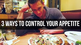 Appetite Control 3 Ways to Boost Weight Loss  Thomas DeLauer [upl. by Alatea485]