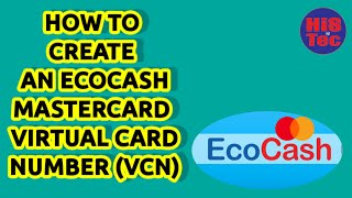 How to create an Ecocash Virtual Card Number VCN Histec 02 [upl. by Il423]