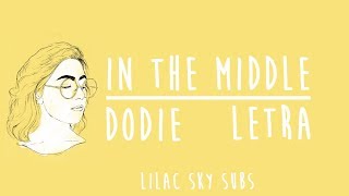 In The Middle  Dodie Español [upl. by Chappelka930]