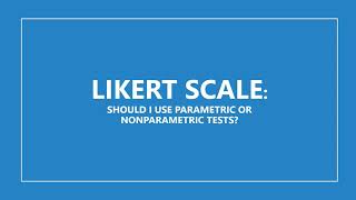 Quantitative Research  Likert Scale Should I Use Parametric or Nonparametric Tests [upl. by Ynney]