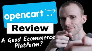 Opencart Review  Is it a Good Ecommerce Platform [upl. by Notsej222]