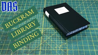 Buckram Covered Library Binding Part 1  Adventures in Bookbinding [upl. by O'Conner]