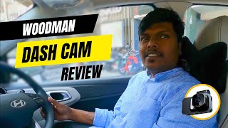 Woodman 25K car dash camera 2024 Review  Customer review of Woodman Car Cam  car camera dash cam [upl. by Nageem]