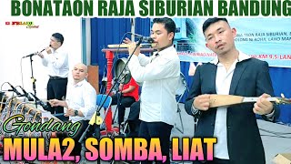 GONDANG MULAMULA SOMBA MANGALIAT FRIADI SIJABAT SERULING BONATAON RAJA SIBURIAN BANDUNG RAYA [upl. by Severson]