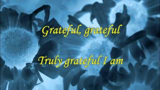 Grateful with lyrics [upl. by Savill]