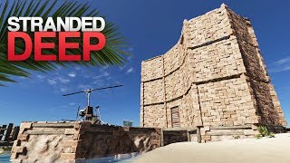 FINISHING THE BASES CORE Stranded Deep S4 Episode 19 [upl. by Larina594]