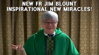 NEW FR JIM BLOUNT INSPIRATIONAL NEW MIRACLES [upl. by Hewart]