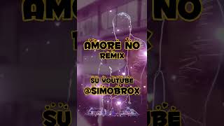 AMORE NO REMIX  Adriano Celentano  SimoBrox Remix 2024 shorts music remix [upl. by Latsyrk104]