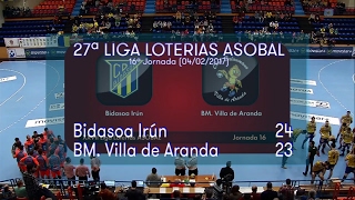 LIGA LOTERIAS ASOBAL J16 Bidasoa Irún  BM Villa de Aranda 24  23 [upl. by Maillil]