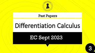 Revision Grade 12 Maths  Differentiation Calculus  Past Papers 3 EC Sep 2023 [upl. by Ennaitsirk]