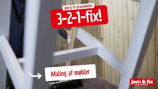 Maling af møbler  jem amp fix [upl. by Jacey]