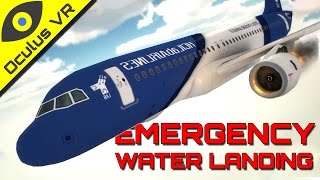 Emergency Water Landing VR ■ Oculus Rift DK2 Educational Experience [upl. by Eiramlatsyrk]