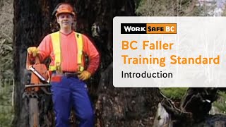 BC Faller Training Standard  Introduction 1 of 17 [upl. by Nnayr]