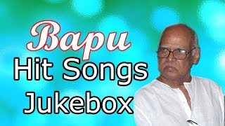 Bapu Film Director  Telugu Movie  Hit Songs Jukebox [upl. by Ley]