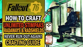 Fallout 76  How to Craft UNLIMITED Stimpak Radaway and Radshield Items  Farming amp Crafting Guide [upl. by Elo]