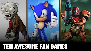 The ten best fanmade games you probably never played [upl. by Pare428]