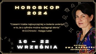 1622WRZEŚNIA 2024 🗓 „Czasami trzeba najzwyczajniej w świecie uwierzyćquot 🗓 HOROSKOP ASTROLOGIA [upl. by Llenyr948]