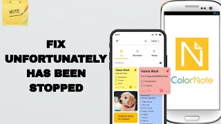 How To Fix And Solve Unfortunately Has Been Stopped On ColorNote App  Easy Fix [upl. by Ahsaten809]