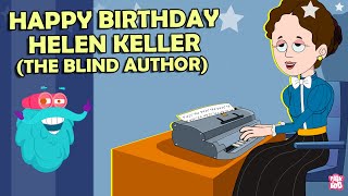 Helen Keller  The First DeafBlind Graduate  Story of Helen Keller  Dr Binocs Show [upl. by Qirat394]