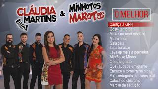 Cláudia Martins amp Minhotos Marotos  O melhor Full album [upl. by Elleirad]