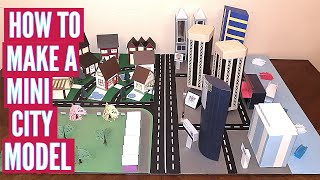 How to Make a Mini City Model  School Project [upl. by Lowenstein]