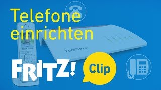 FRITZ Clip – Telefone an der FRITZBox einrichten [upl. by Cuda670]