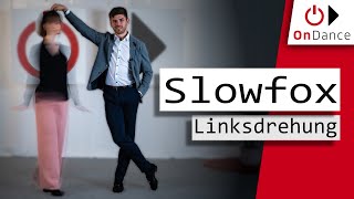 SlowFox  Linksdrehung Erklärung  Dance Tutorial  OnDance [upl. by Luy]