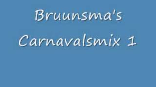 Bruunsmas Carnavalsmix 2010 Deel 1 [upl. by Molli]