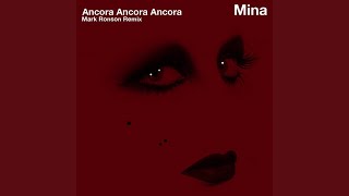 Ancora ancora ancora Extended Version Mark Ronson Remix [upl. by Cirala]