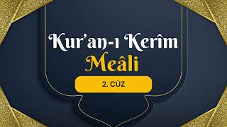 Kurânı Kerîm Meâli  02 Cüz [upl. by Lissak147]