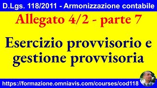 Armonizzazione DLgs 1182011  Allegato 42  Esercizio provv e gestione provv 2362024 [upl. by Phaedra]