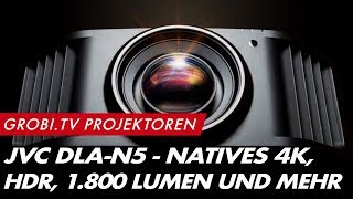 Detailvorstellung JVC DLAN5  natives 4K HDR 1800 Lumen und vieles mehr  GrobiTV [upl. by Ennairol]