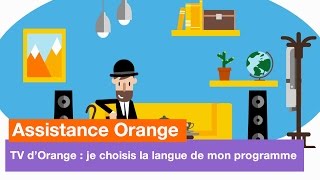 Assistance Orange  TV dOrange  je choisis la langue de mon programme [upl. by Anilet]