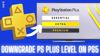 How to DOWNGRADE PS Plus Plan on PS5 [upl. by Sinoda]