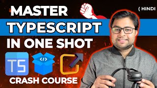 🔥 Master Typescript  Learn Typescript in one video  Typescript basics crash course  Hindi [upl. by Bill]