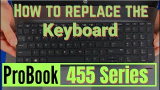 How to replace the Keyboard for HP ProBook 455 Series Laptop [upl. by Lamek823]