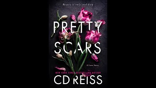 Pretty Scars by CD Reiss  Full Audiobook [upl. by Semmes]