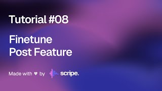 Scripe Finetune feature adjust LinkedIn post length amp format in less than 60s [upl. by Eilraep715]