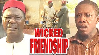 WICKED FRIENDSHIP NKEM OWOH CHIDINMA ANEKE SAM LOCO EFE NOLLYWOOD CLASSIC MOVIES [upl. by Lavoie]