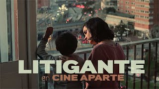 Cine aparte • Litigante [upl. by Whiffen]